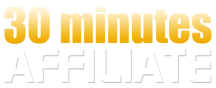 30 Minutes Affiliate