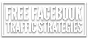 Free Facebook Traffic Strategies